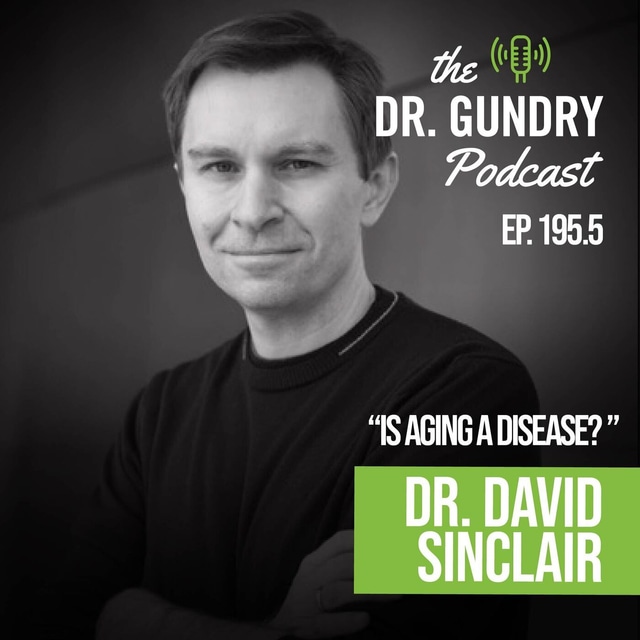 Is Aging a Disease? Dr. David Sinclair says "YES" | Ep195.5