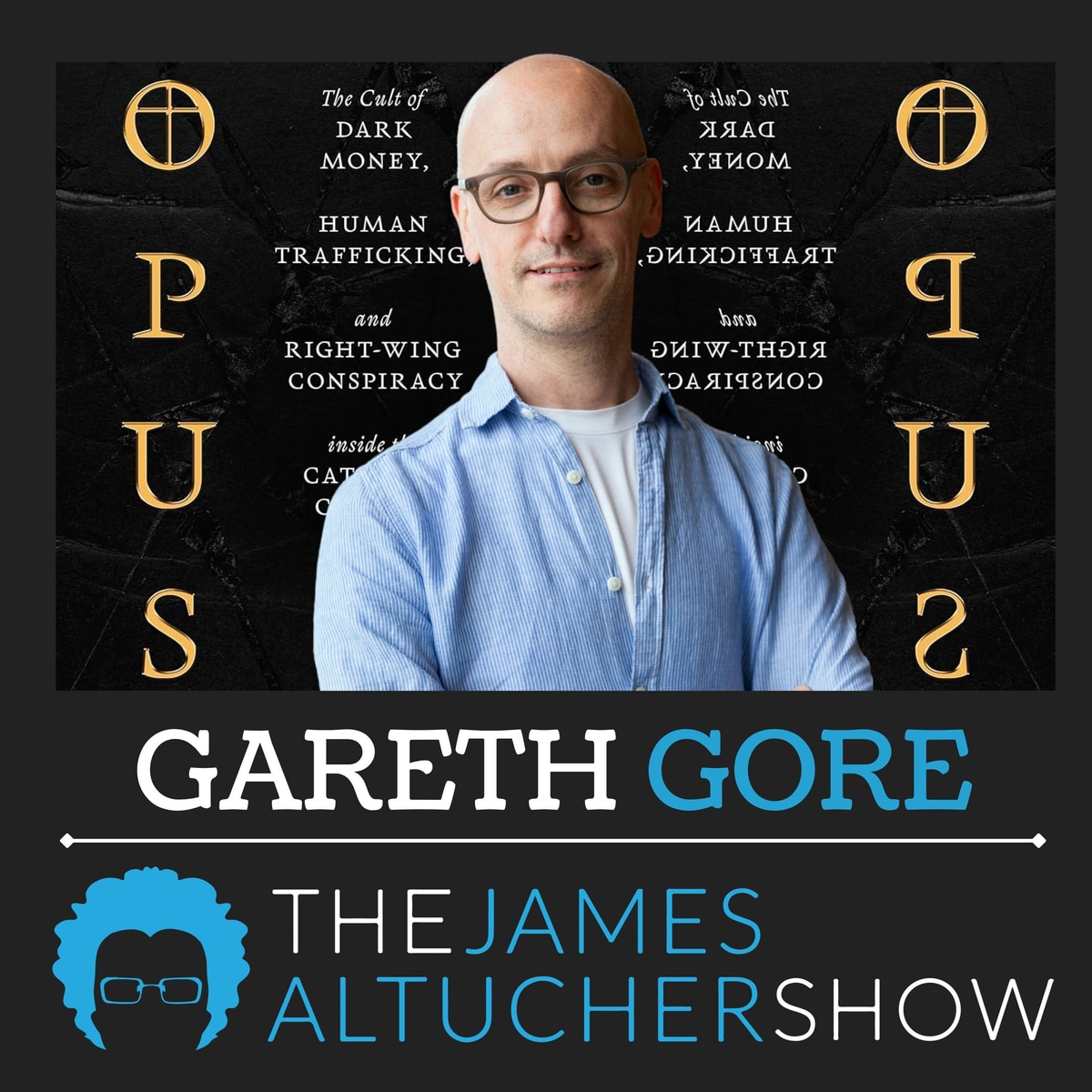 Opus Dei: The Cult of Dark Money, Human Trafficking, and Right-Wing Conspiracy inside the Catholic Church | Gareth Gore